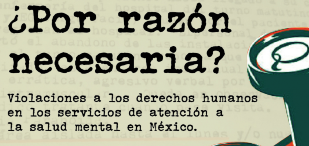 Organização mexicana lança relatório sobre violações no sistema de atenção à saúde mental no México