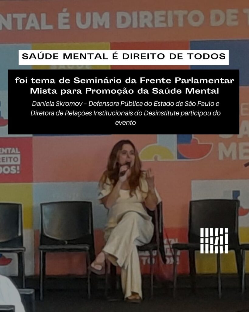 SAÚDE MENTAL É DIREITO DE TODOS  foi tema de Seminário da Frente Parlamentar Mista para Promoção da Saúde Mental