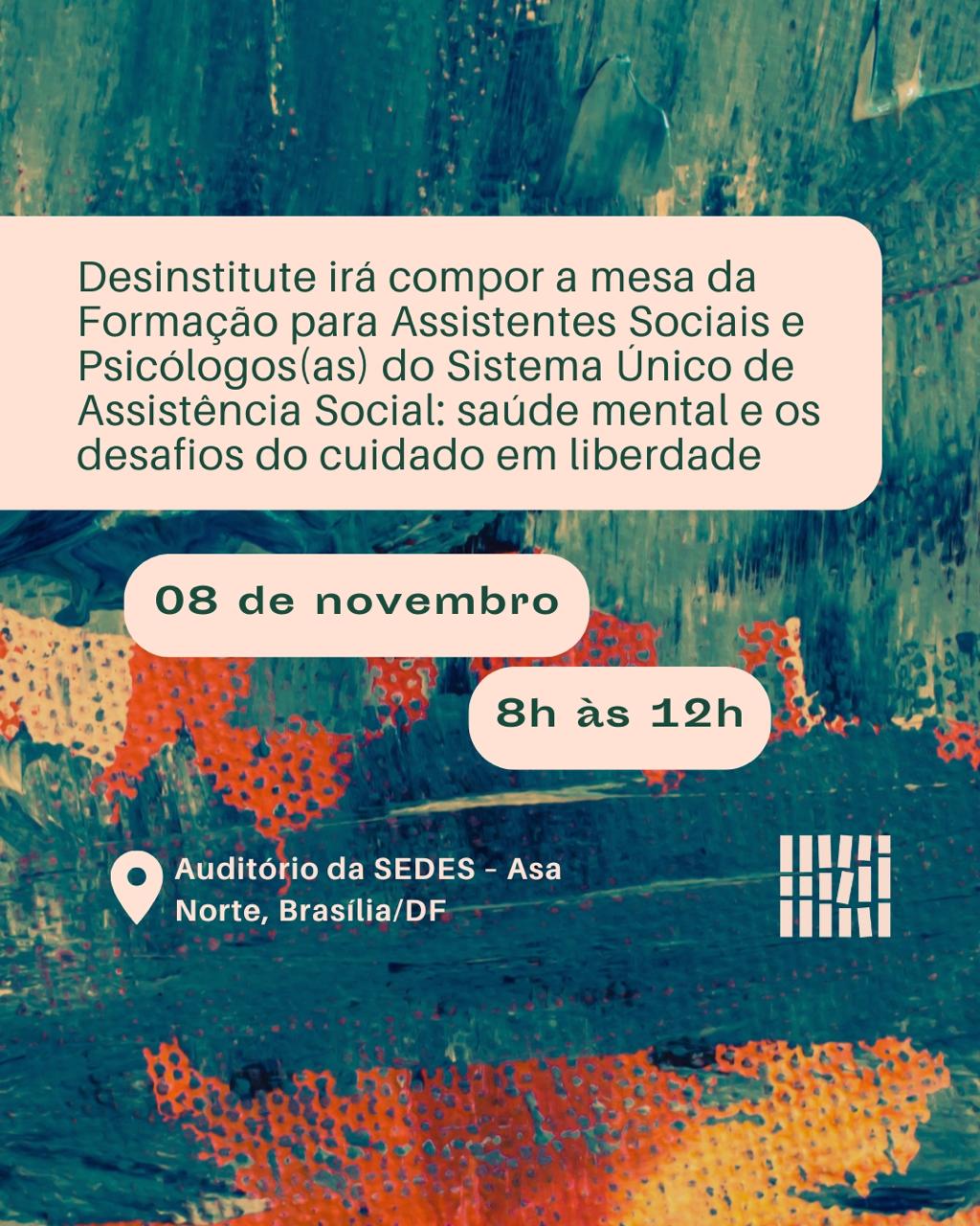 Desinstitute participa do 3º encontro do curso de formação organizado pelo GEPSaúde!