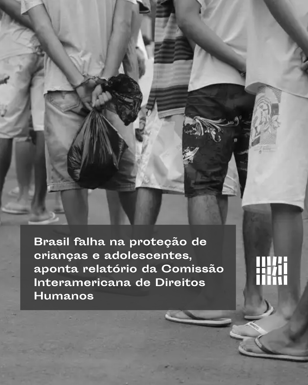 Brasil falha na proteção de crianças e adolescentes, aponta relatório da Comissão Interamericana de Direitos Humanos