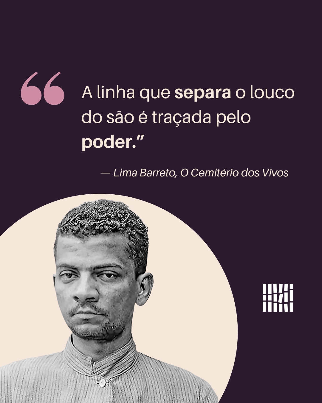 Lima Barreto: entre o manicômio e a literatura, uma vida de enfrentamento
