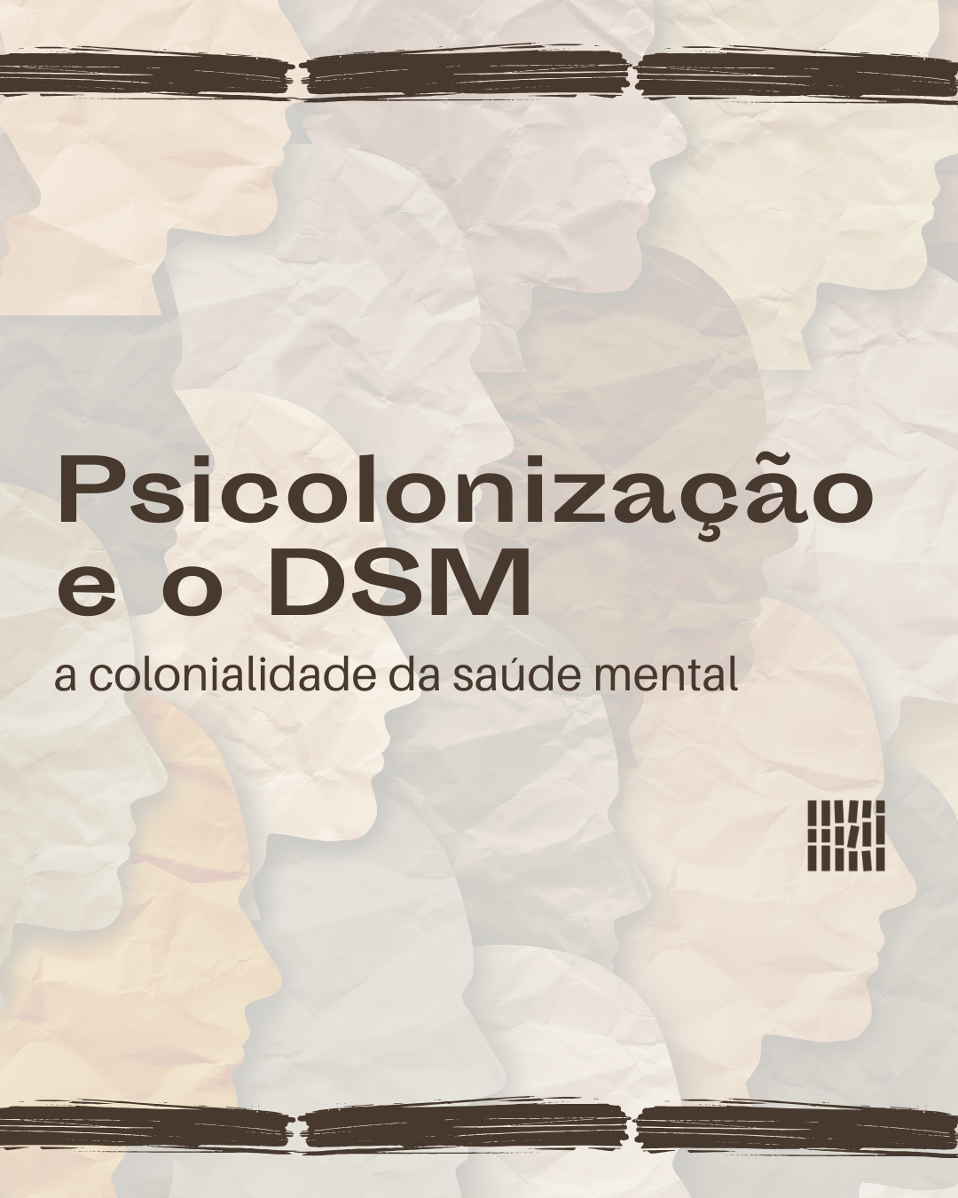 Psicolonização e o DSM: a colonialidade da saúde mental
