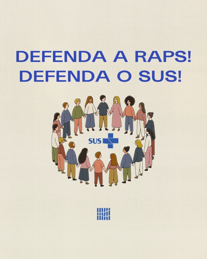 Defender a RAPS é defender o SUS em sua essência