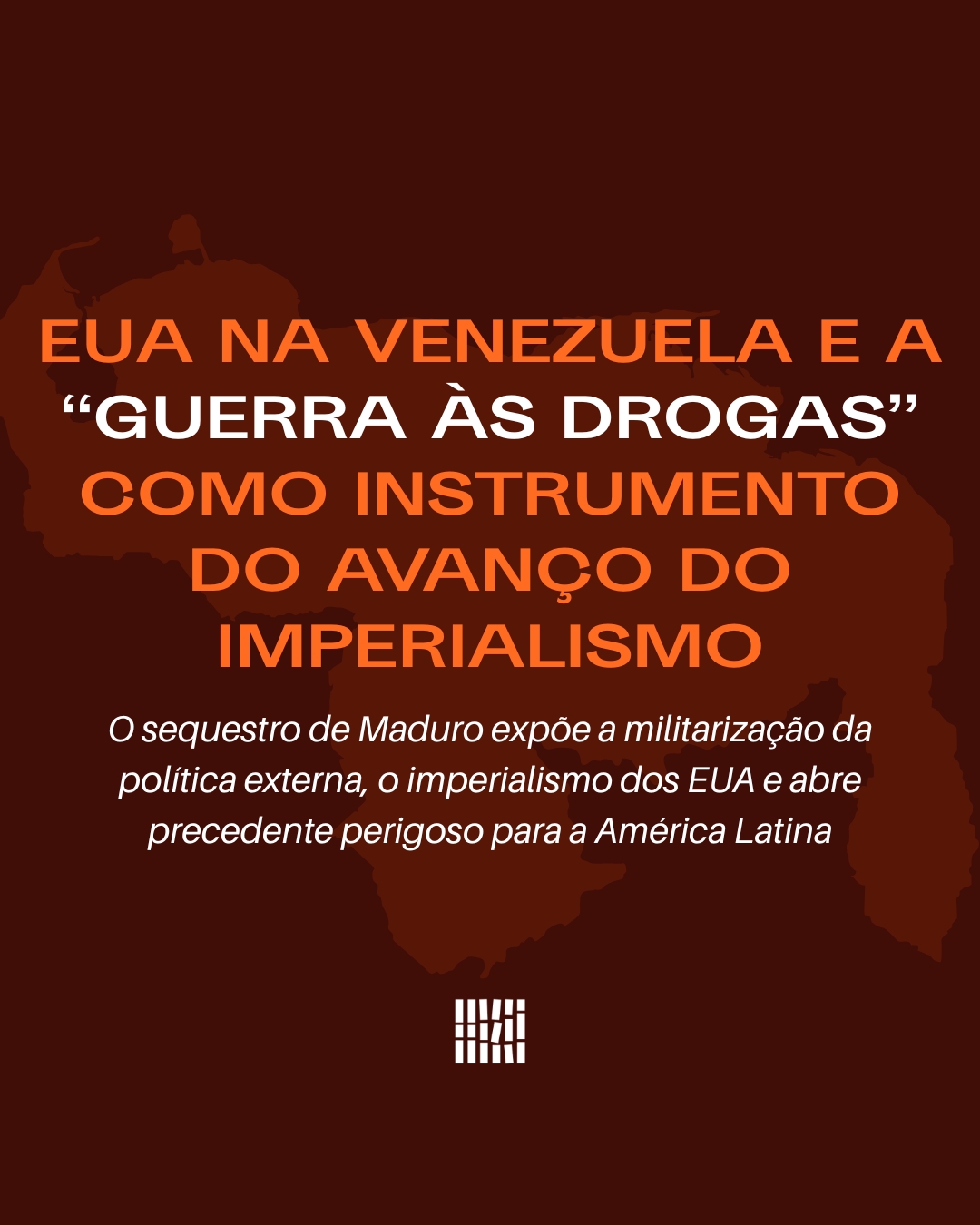 EUA na Venezuela e a guerra às drogas como instrumento do avanço do imperialismo