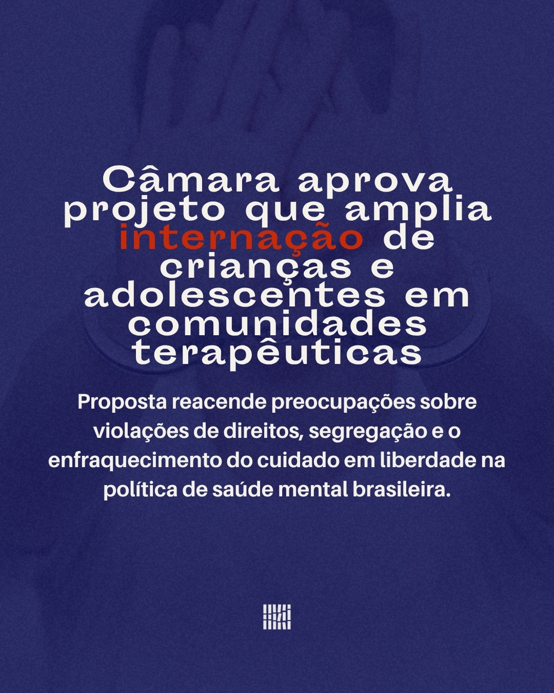 Câmara aprova projeto que amplia internação de crianças e adolescentes em comunidades terapêuticas